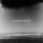 Cigarettes After Sex - You're the Only Good Thing in My Life || Amk
