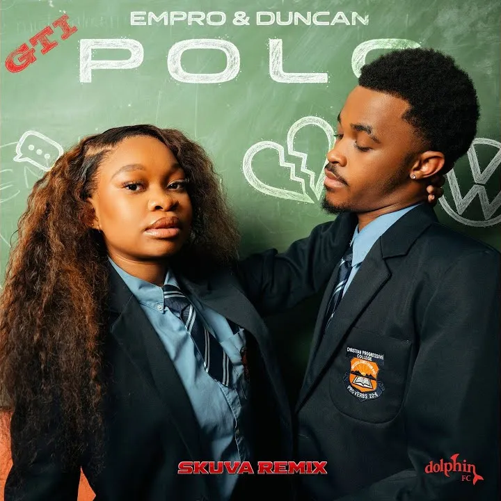 Empro – Polo (Skuva Remix) Ft. Duncan