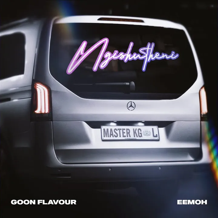 Goon Flavour – Ngishutheni Ft. Master KG, Eemoh