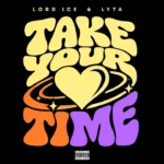 Lyta - Take Your Time || Amk