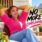TripleT Sounds - No More Complaining || Amk