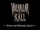Valhallar Kall – Under the Northern Lights